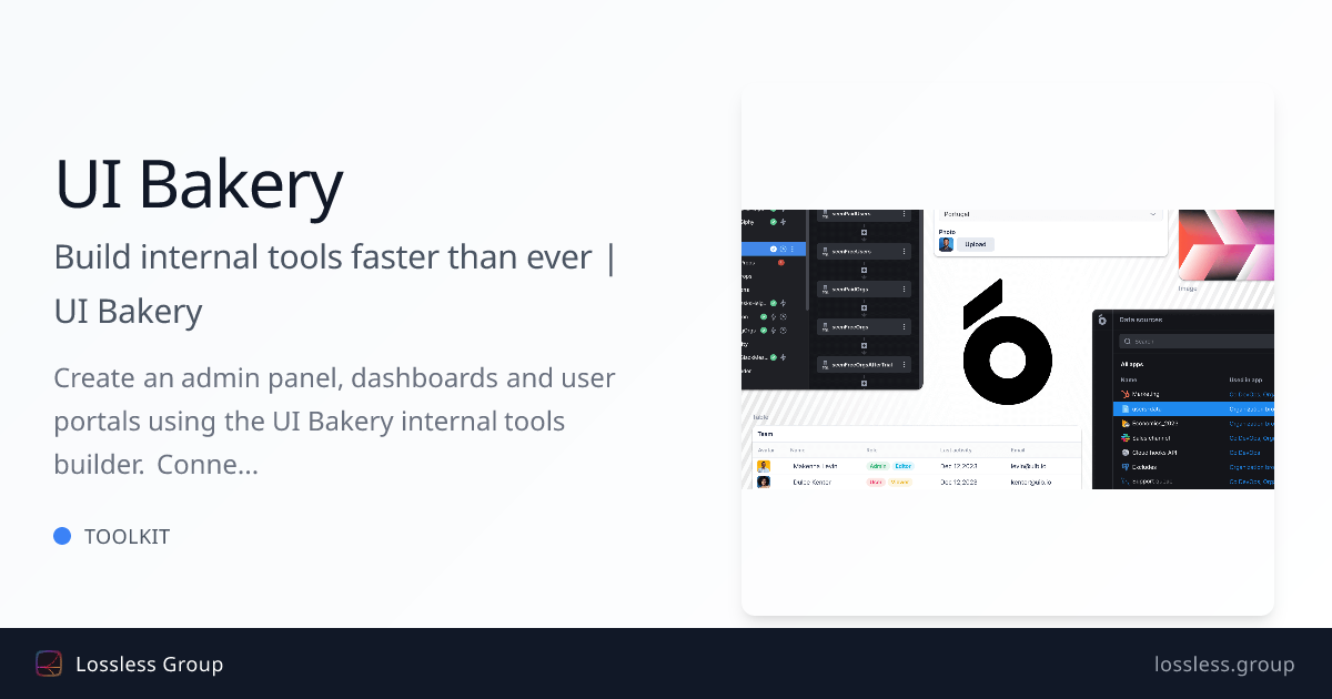 Build internal tools faster than ever | UI Bakery