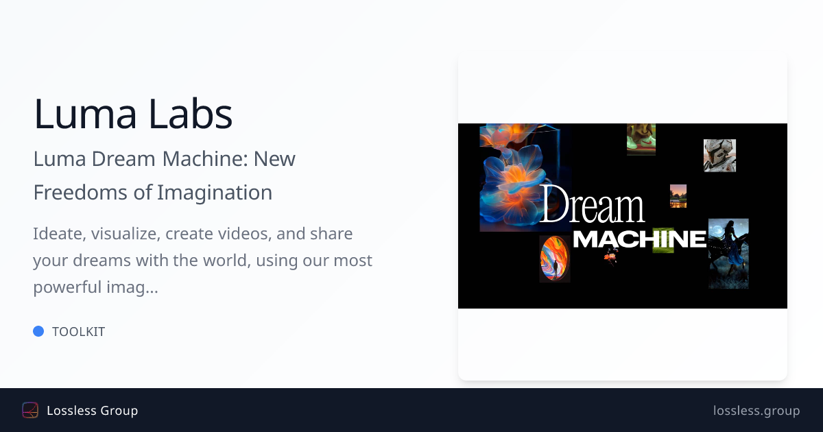 Luma Dream Machine: New Freedoms of Imagination