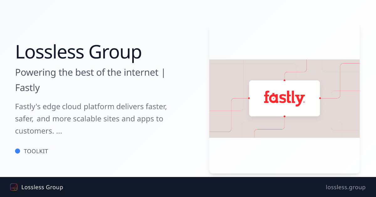 Fastly Network Operations Powering the best of the internet | Fastly