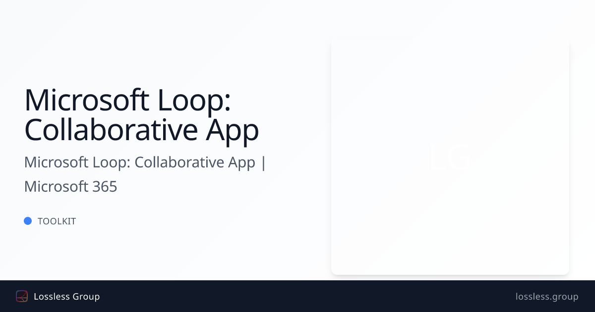 Microsoft Loop: Collaborative App | Microsoft 365